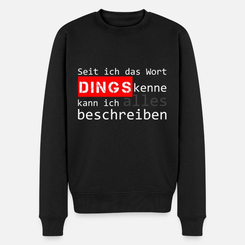 Depuis que je connais le mot DINGS - Pull Premium bio Homme - noir