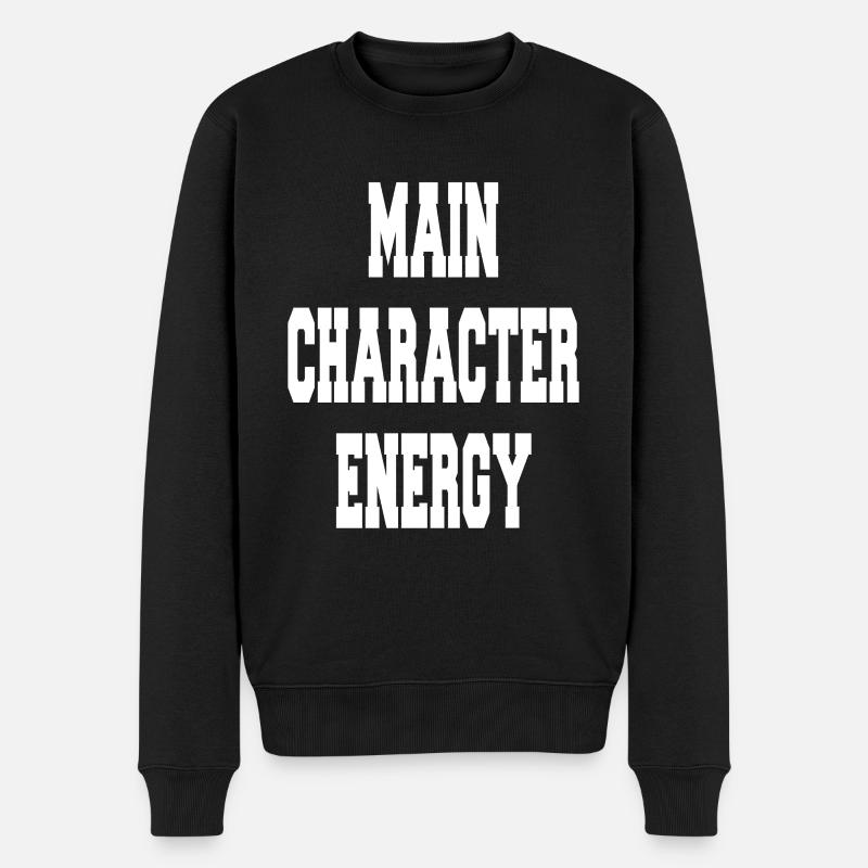  Main Character Energy - Männer Premium Bio Pullover - Schwarz