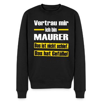 Vertrau mir ich bin Maurer - Männer Premium Bio Pullover - Schwarz - Vorne - Nico (187cm)