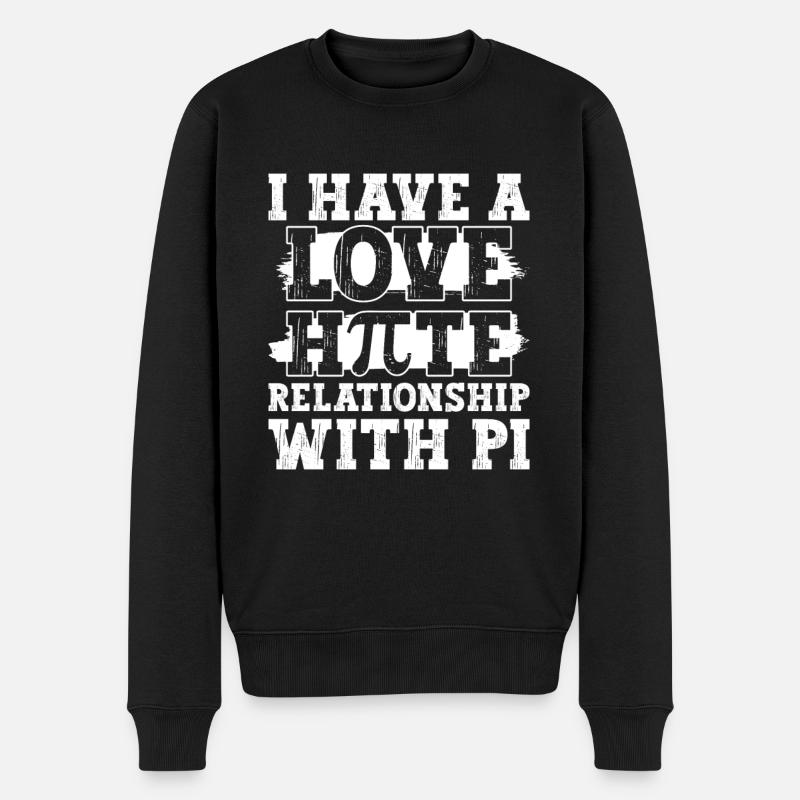 Ich habe eine Hassliebe zu Pi - Lehrer Mathe Pi - Männer Premium Bio Pullover - Schwarz