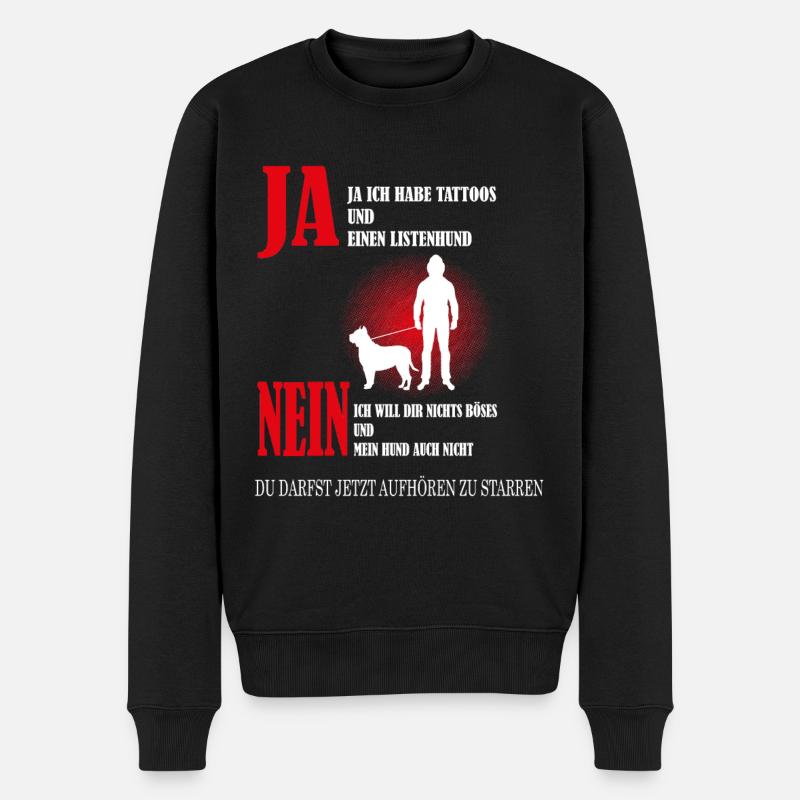 Listenhund Hund Kampfhund Tattoo Ja Nein Spruch - Männer Premium Bio Pullover - Schwarz