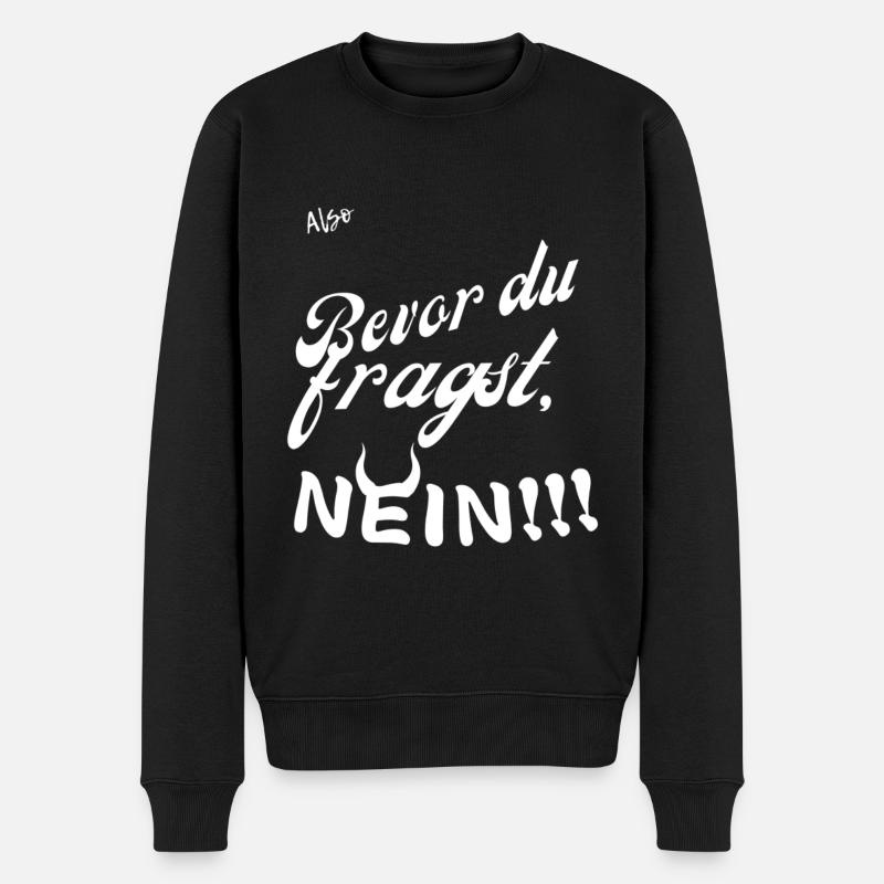 Nein - Männer Premium Bio Pullover - Schwarz