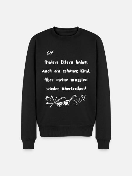 Schönes Kind - Männer Premium Bio Pullover - Schwarz