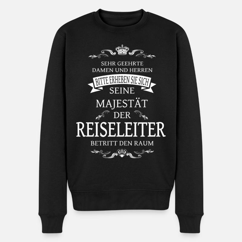 Seine Majestät der Reiseleiter T-Shirt - Männer Premium Bio Pullover - Schwarz