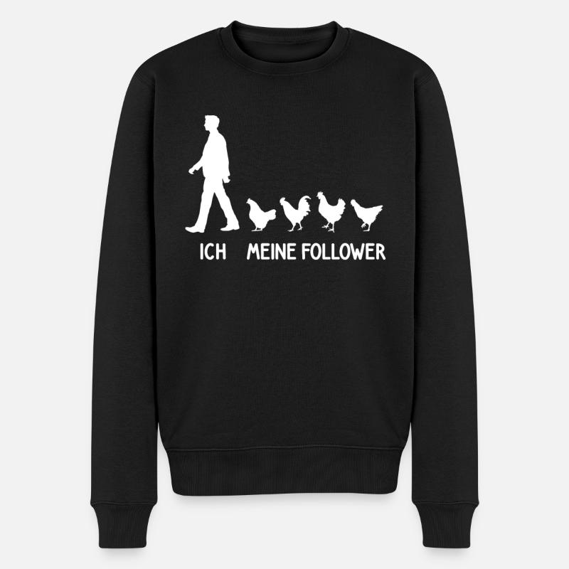 Ich Meine Follower Hühner Chicken Züchter Eier - Männer Premium Bio Pullover - Schwarz