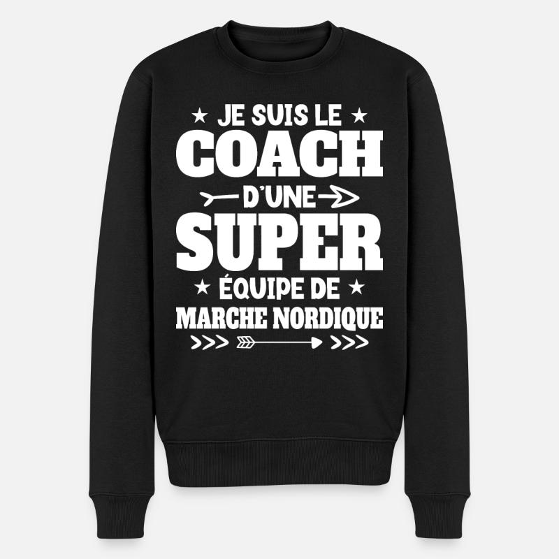 Super Coach Cadeau Pour Coach De Marche Nordique - Pull Premium bio Homme - noir