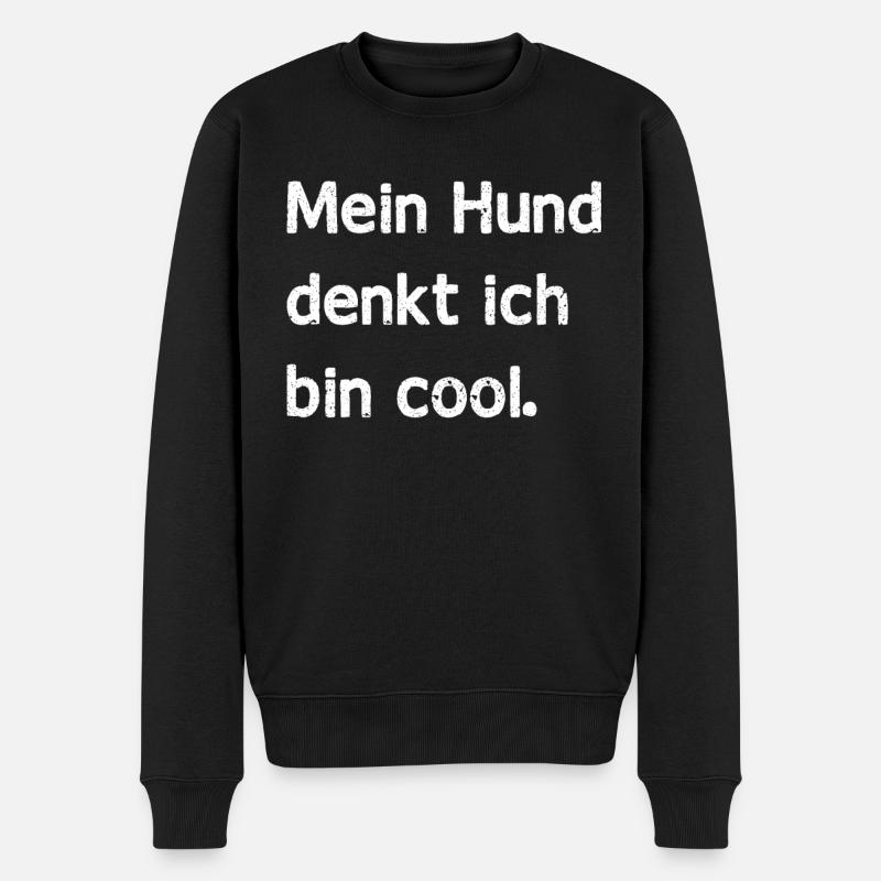 Hunde Spruch - Mein Hund denkt ich bin cool - Männer Premium Bio Pullover - Schwarz