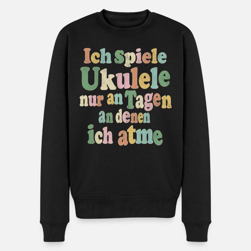 Ich spiele Ukulele nur an Tagen, an denen ich atme - Männer Premium Bio Pullover - Schwarz