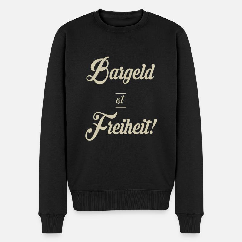 Bargeld ist Freiheit Freiheitskämpfer Überwachung - Männer Premium Bio Pullover - Schwarz