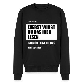 Lustiger Spruch - Männer Premium Bio Pullover - Schwarz - Vorne - Nico (187cm)