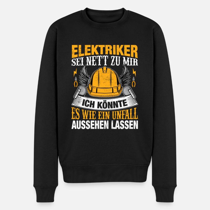 Elektriker sei nett zu mir Elektriker Geschenk - Männer Premium Bio Pullover - Schwarz