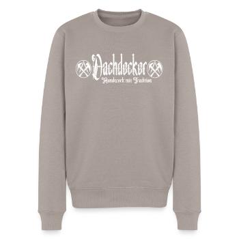 Dachdecker Handwerk Tradition Dachdeckermeister - Männer Premium Bio Pullover - Taupe - Vorne - Nico (187cm)