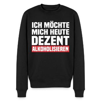 Ich Möchte Mich Heute Dezent Alkoholisieren - Männer Premium Bio Pullover - Schwarz - Vorne - Nico (187cm)