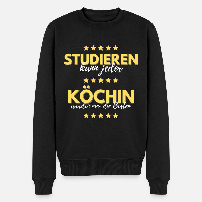 studieren kann jeder köchin besten geschenk spruch - Männer Premium Bio Pullover - Schwarz