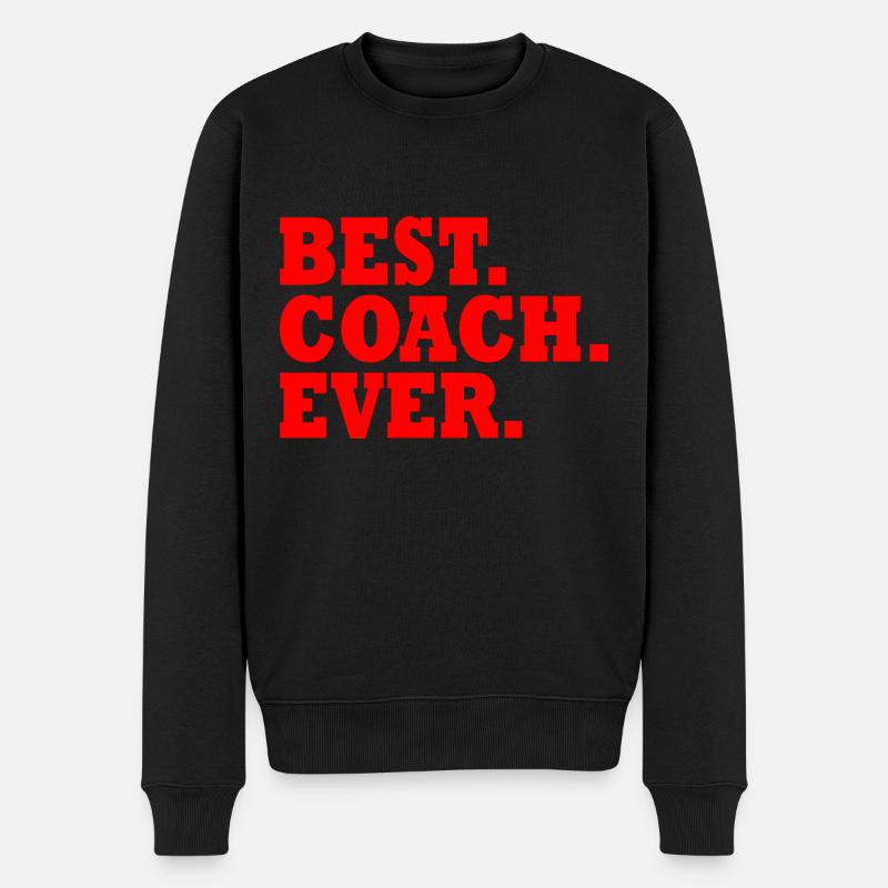 Best coach ever - Männer Premium Bio Pullover - Schwarz