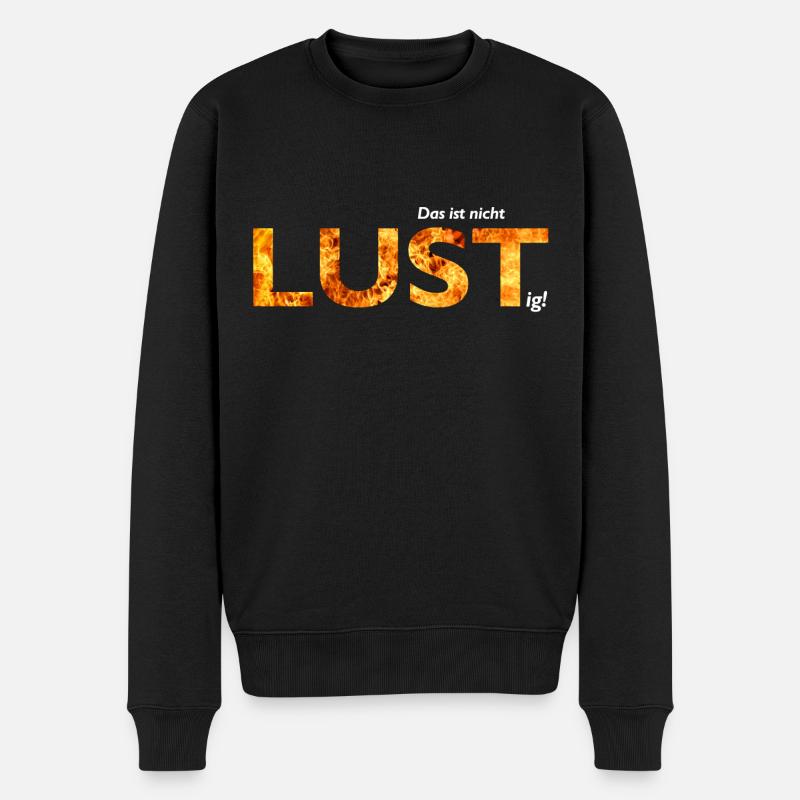 Nicht lustig - Männer Premium Bio Pullover - Schwarz