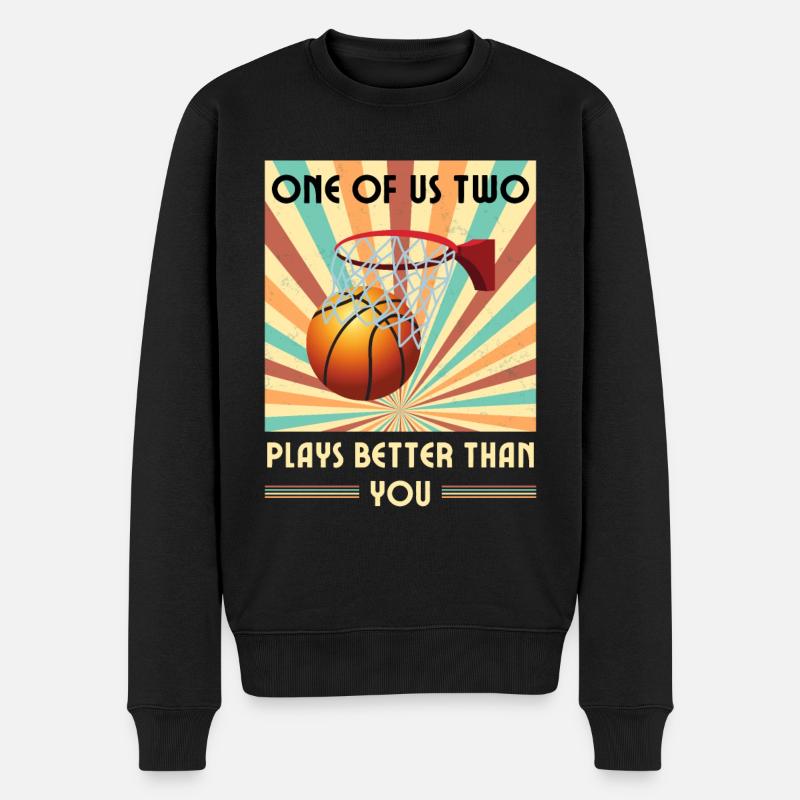 Einer Von Uns Beiden Spielt Besser Basketball - Männer Premium Bio Pullover - Schwarz