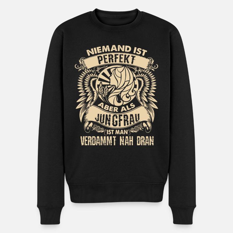 Sternzeichen Jungfrau - ist perfekt - DE - Männer Premium Bio Pullover - Schwarz