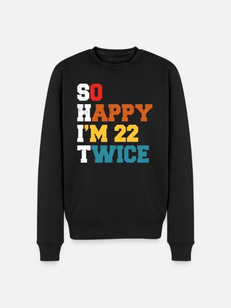 22 jaar grappig - humor verjaardag 22 jaar cadeau - Mannen Premium Bio sweater - zwart