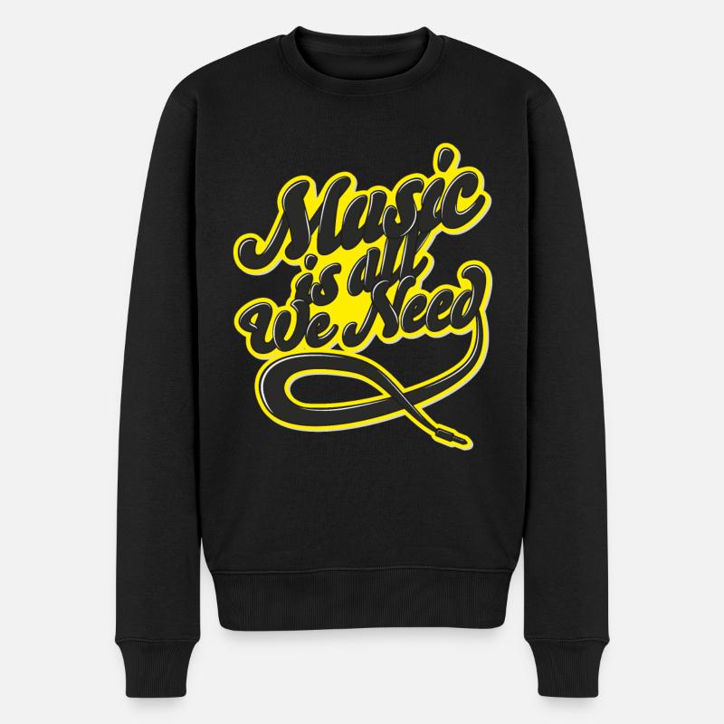 Music is all we need - Männer Premium Bio Pullover - Schwarz