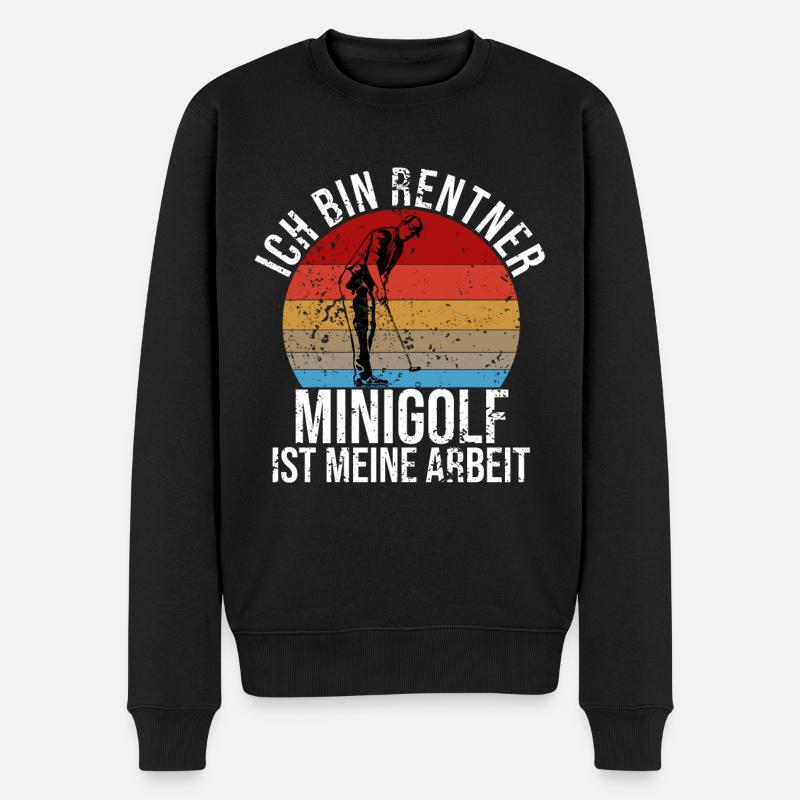 Ich bin Rentner Minigolf ist meine Arbeit - Männer Premium Bio Pullover - Schwarz