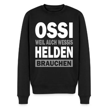 Ossi Spruch Ostdeutschland Ostdeutscher - Männer Premium Bio Pullover - Schwarz - Vorne - Nico (187cm)