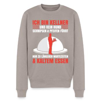 Ich Bin Kellner Und Kein Hund Schnipsen & Pfeifen - Männer Premium Bio Pullover - Taupe - Vorne - Nico (187cm)