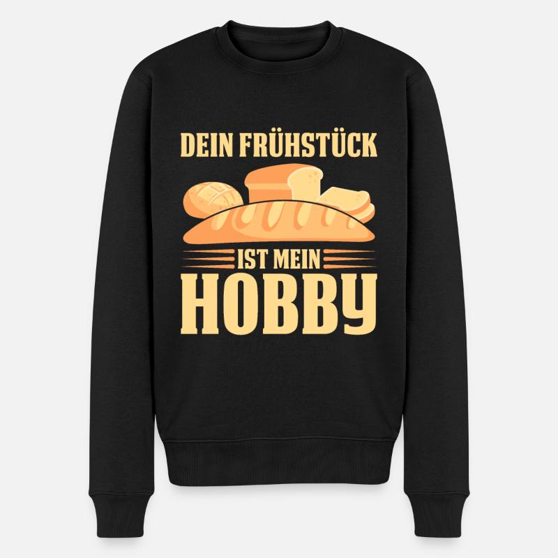 Dein Frühstück Ist Mein Hobby Bäcker - Männer Premium Bio Pullover - Schwarz