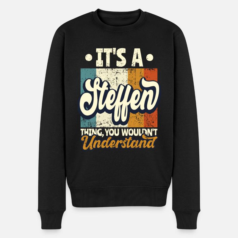 Name Steffen Geschenk Geburtstag Spruch - Männer Premium Bio Pullover - Schwarz