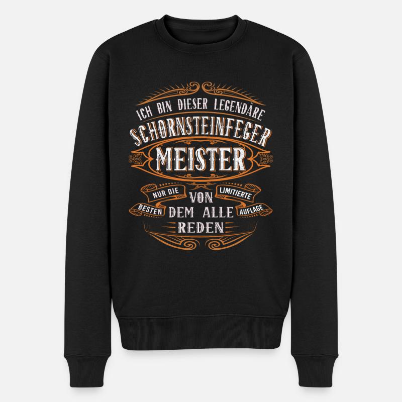 Schornsteinfeger Meister Ich bin dieser legendäre - Männer Premium Bio Pullover - Schwarz