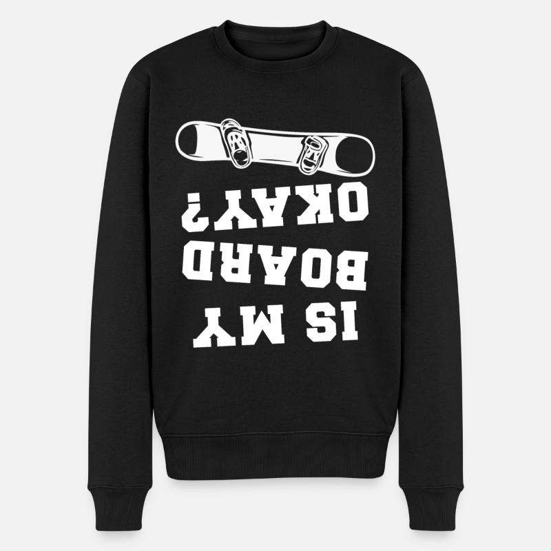 Snowboarding Is My Board Okay - Männer Premium Bio Pullover - Schwarz