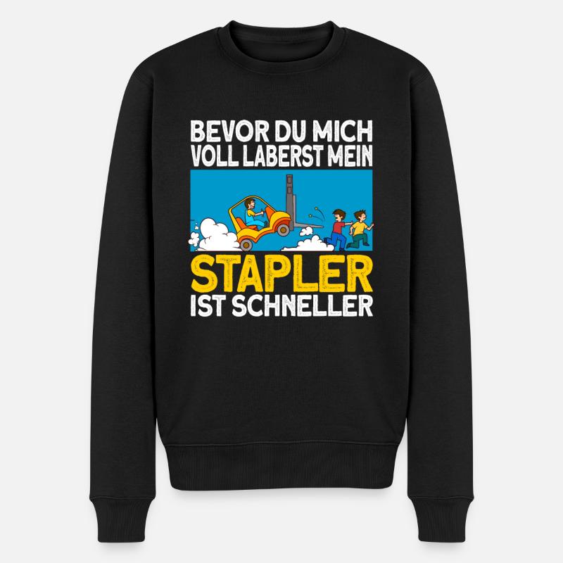 staplerfahrer Stapler Geschenk Gabelstapler Spruch - Männer Premium Bio Pullover - Schwarz