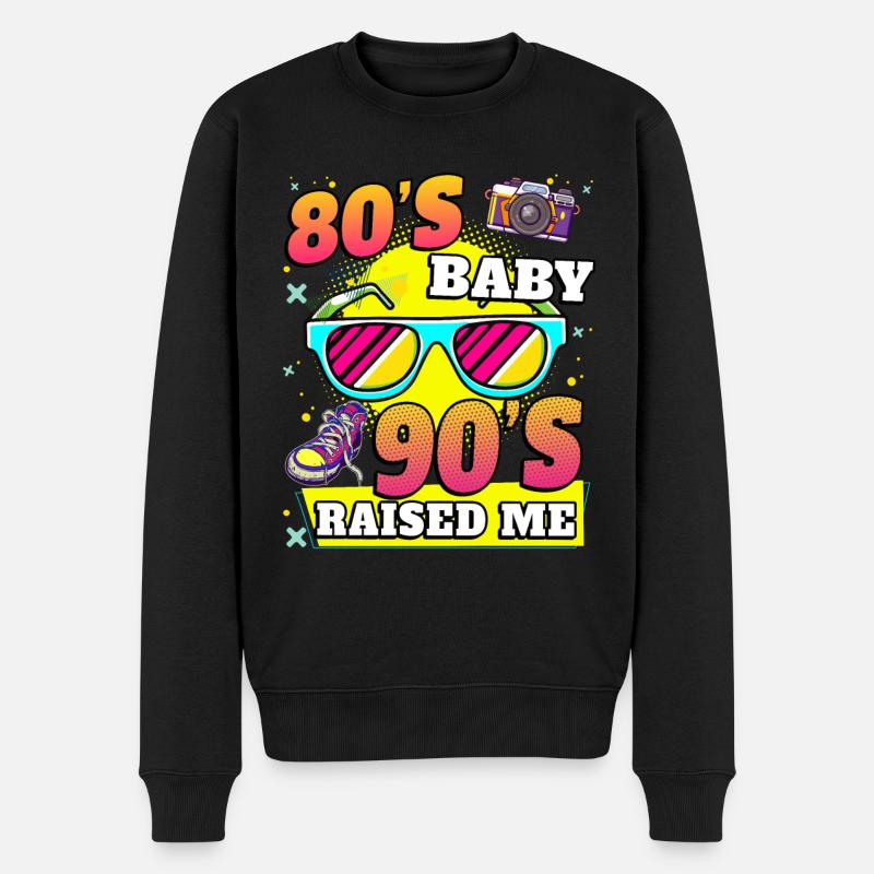 80's baby 90's raised me - 80iger Kind 90iger Kind - Männer Premium Bio Pullover - Schwarz
