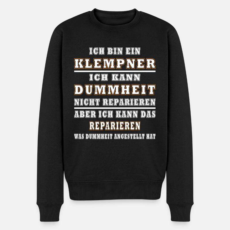Klempner Dummheit Reparaturen - Männer Premium Bio Pullover - Schwarz