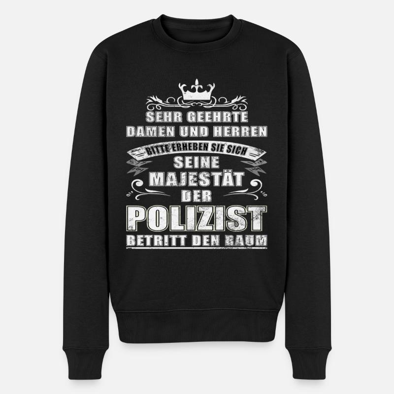 Polizei Polizist Polizisten Spruch - Männer Premium Bio Pullover - Schwarz