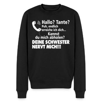Tante Schwester Spruch Humor Familie Lustig Kind - Männer Premium Bio Pullover - Schwarz - Vorne - Nico (187cm)