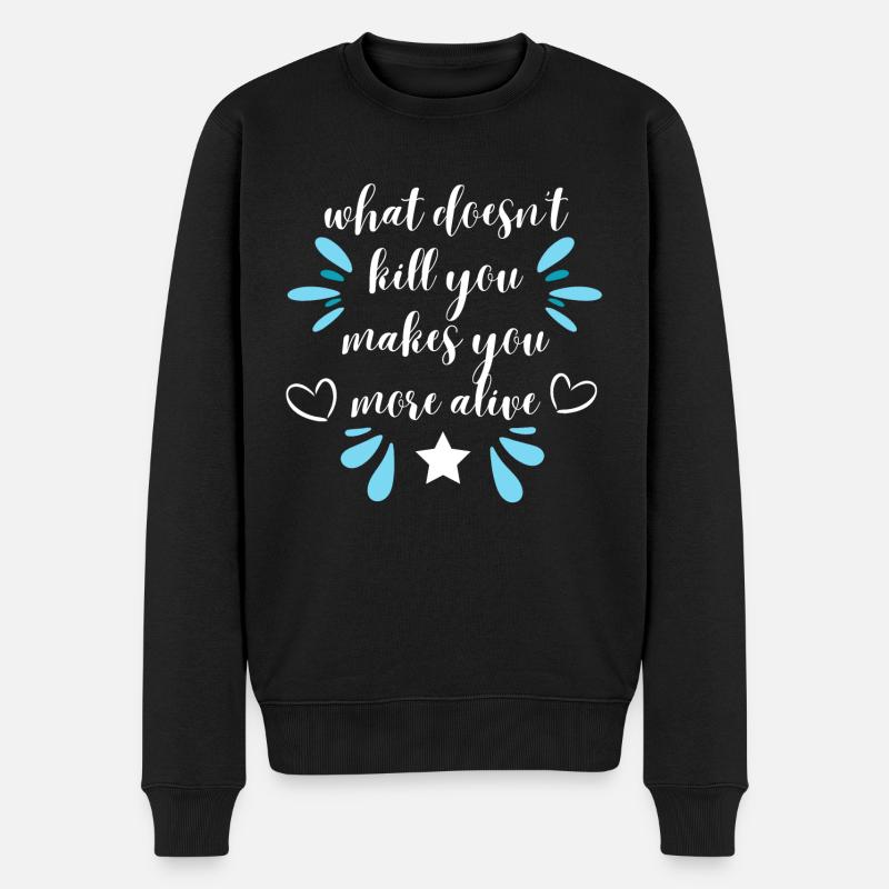 what doesn't kill you- with blue - Männer Premium Bio Pullover - Schwarz