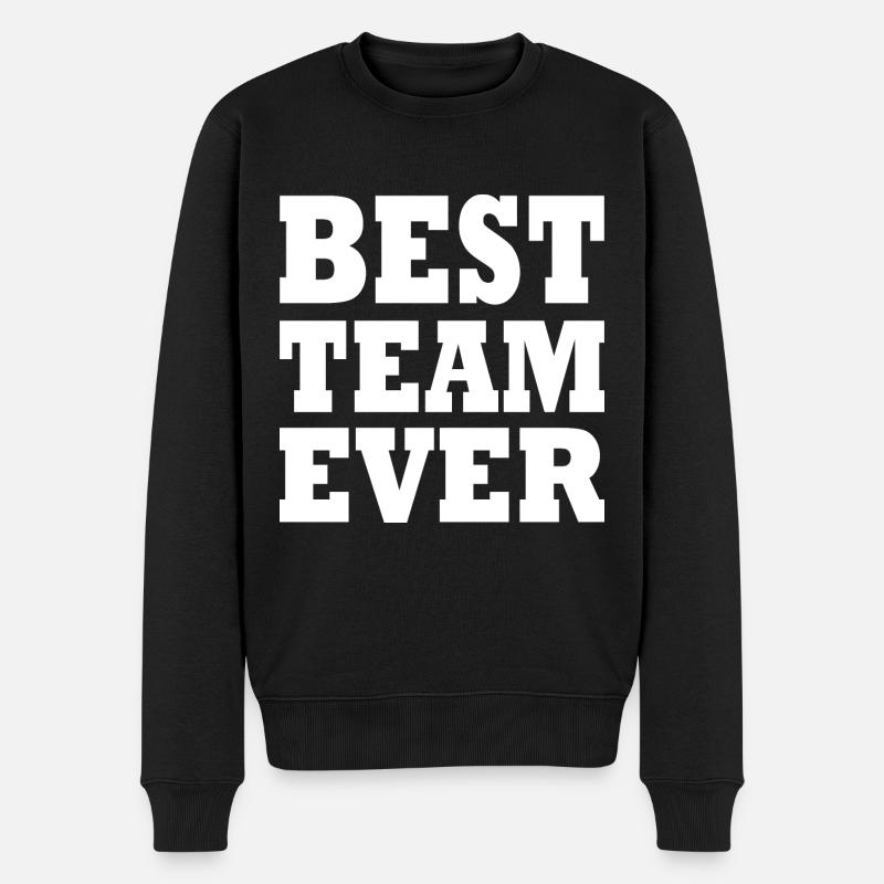 Best team ever - Männer Premium Bio Pullover - Schwarz