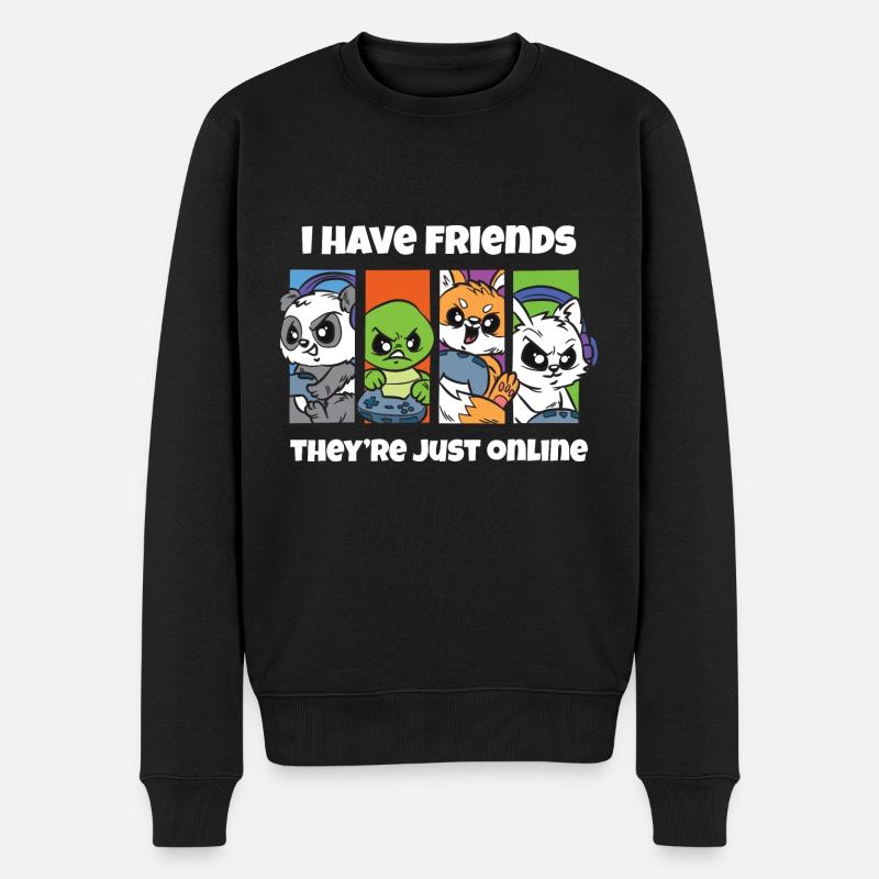 Ich habe Freunde, sie sind nur Online-Gamer Witz - Männer Premium Bio Pullover - Schwarz