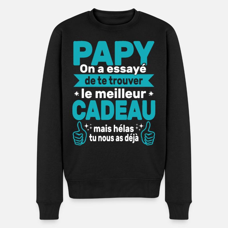 Papy On A Essayé De Te Trouver Le Meilleur Cadeau - Pull Premium bio Homme - noir