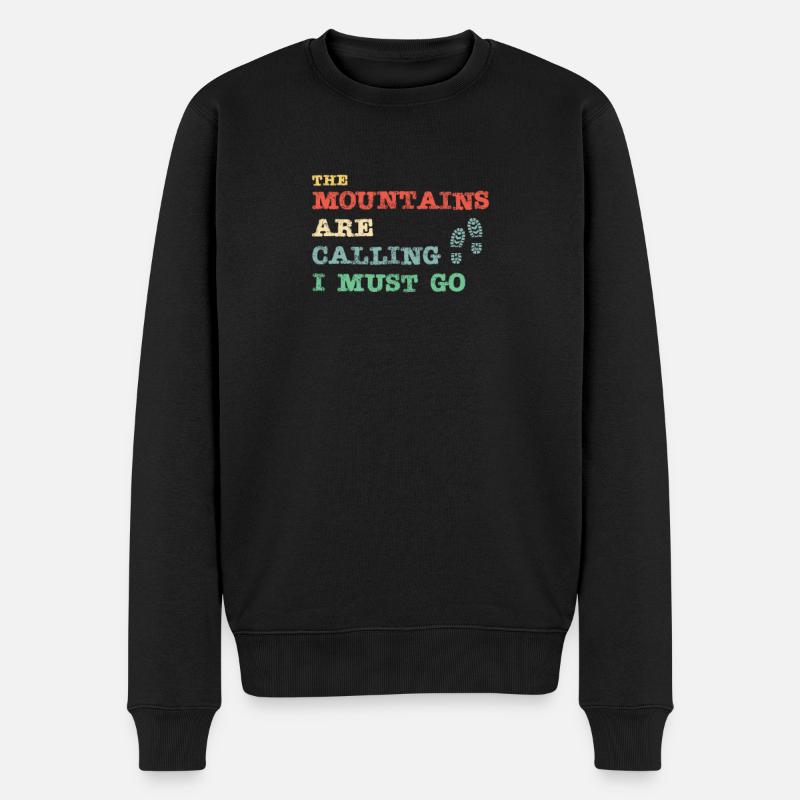 The mountains are calling - I must go - Männer Premium Bio Pullover - Schwarz