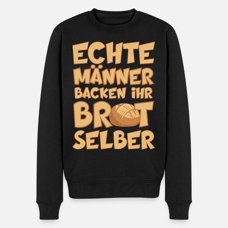 ECHTE MÄNNER BACKEN IHR BROT SELBER BÄCKER - Männer Premium Bio Pullover - Schwarz