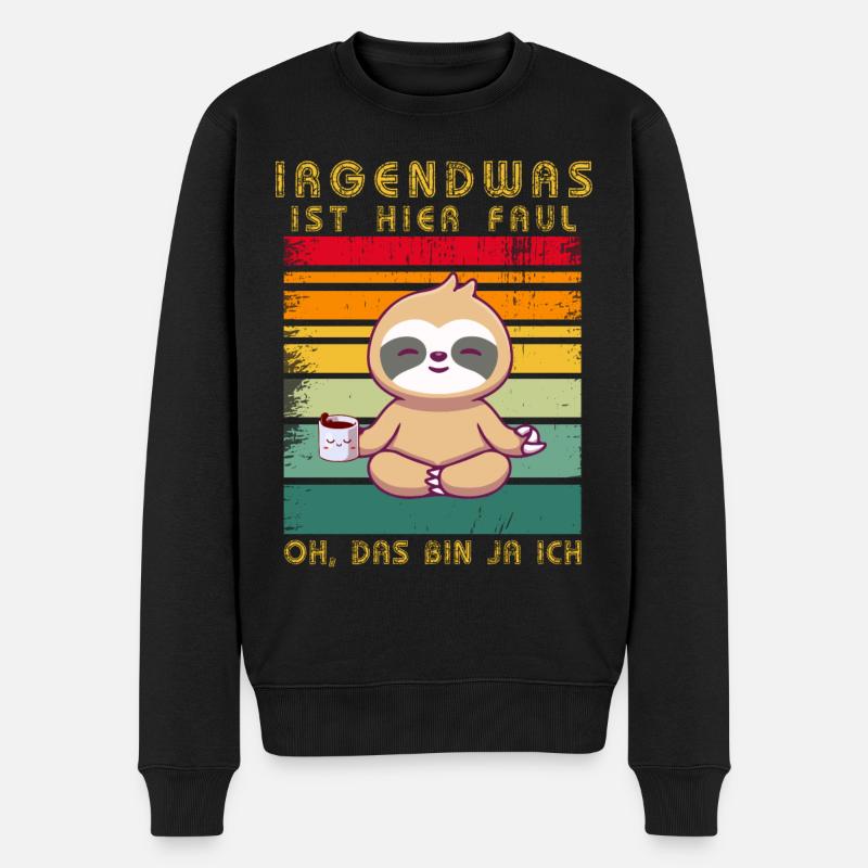 Faultier Irgendwas ist hier Faul - Männer Premium Bio Pullover - Schwarz