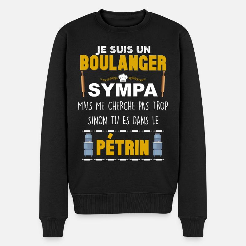 Boulanger sympa et pétrin Boulangerie - Pull Premium bio Homme - noir