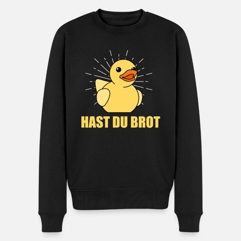 Hast Du Brot Enten Spruch Für Gummienten Freunde - Männer Premium Bio Pullover - Schwarz