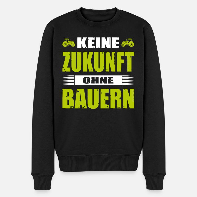 Keine Zukunft Ohne Bauern Landwirt Demo Bauerndemo - Männer Premium Bio Pullover - Schwarz