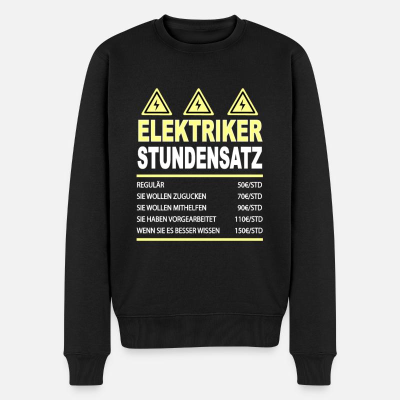 Elektriker Stundensatz Stundenlohn - Männer Premium Bio Pullover - Schwarz