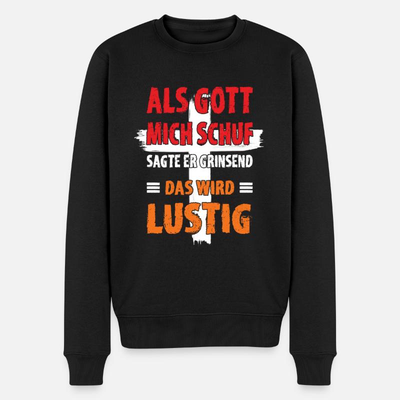 Als Gott mich schuf - Männer Premium Bio Pullover - Schwarz