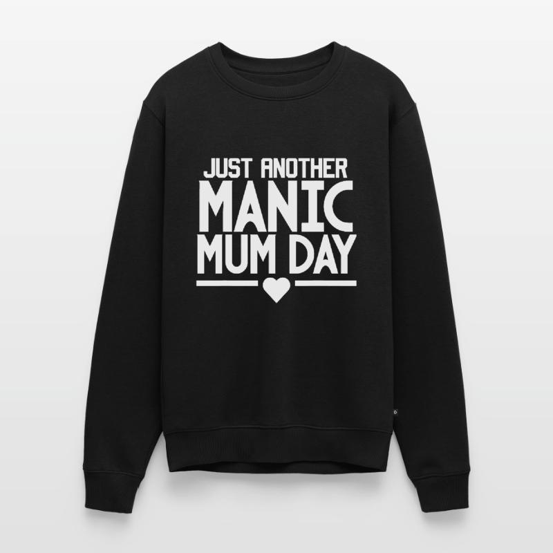 Muttertag, nur ein weiterer manischer Muttertag Männer Premium Bio Pullover