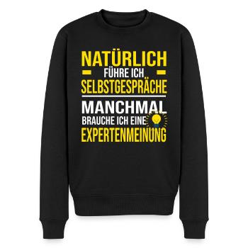 Experte - Natürlich führe ich Selbstgespräche - Männer Premium Bio Pullover - Schwarz - Vorne - Nico (187cm)